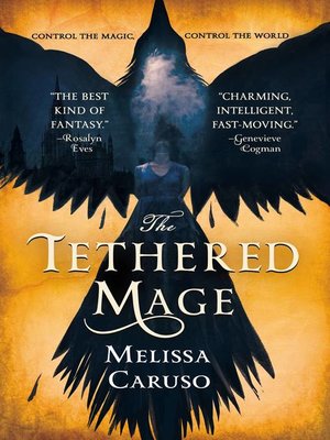 cover image of The Tethered Mage